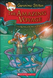 The amazing voyage : the third adventure in the Kingdom of Fantasy  Cover Image