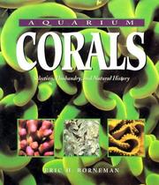 Aquarium corals : selection, husbandry, and natural history Book cover