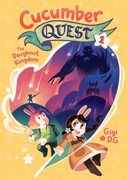 Cucumber quest. 1, The doughnut kingdom  Cover Image