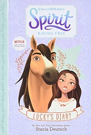 Spirit riding free. Lucky's diary  Cover Image