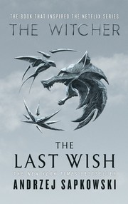 The last wish : introducing The witcher  Cover Image