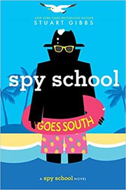 Spy school goes south : a spy school novel  Cover Image