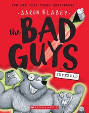 The Bad Guys in Superbad Book cover