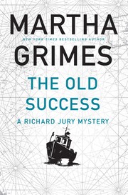 The old success : a Richard Jury mystery  Cover Image