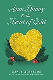 Aunt Dimity and the heart of gold  Cover Image