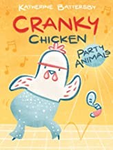 Cranky Chicken. Party animals  Cover Image