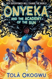 Onyeka and the Academy of the Sun  Cover Image