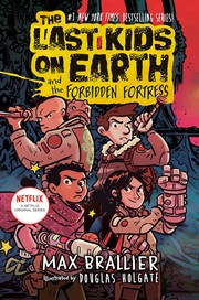 The last kids on Earth and the forbidden fortress Book cover