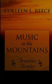 Music in the mountains : frontier brides, book 3. [large print]  Cover Image