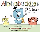 Alphabuddies : G is first! Book cover