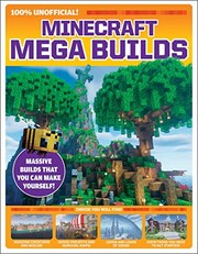 Minecraft mega builds : massive builds that you can make yourself! Book cover