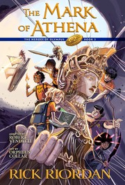 The heroes of Olympus. Book 3, The mark of Athena : the graphic novel  Cover Image