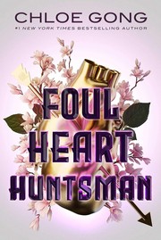 Foul heart huntsman  Cover Image