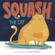 Squash, the cat Book cover