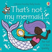 That's not my mermaid... her tail is too sparkly  Cover Image