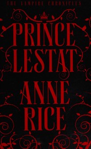 Prince lestat The vampire chronicles. Cover Image