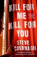 Kill for me, kill for you Book cover