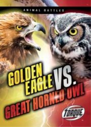 Golden eagle vs. great horned owl Cover Image