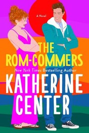 The rom-commers a novel  Cover Image