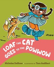 Loaf the cat goes to the powwow  Cover Image