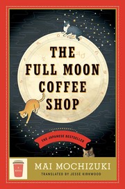 The Full Moon Coffee Shop : a novel Book cover