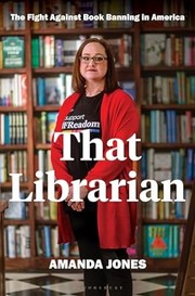 That librarian : the fight against book banning in America Book cover