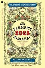 The old farmer's almanac : calculated on a new and improved plan for the year of our Lord 2025 ; being the 1st after Leap Year and (until July 4) 249th year of American Independence ; fitted for Boston and the New England states, with special corrections and calculations to answer for all the United States ; containing, besides the large number of astronomical calculations and the farmer's calendar for every month in the year, a variety of new, useful, & entertaining matter Book cover