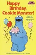 Happy birthday, Cookie Monster! Book cover