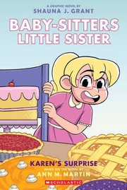 Baby-sitters little sister. a graphic novel Vol. 12 Karen's surprise Book cover