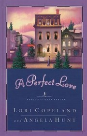 A perfect love : Heavenly Daze, book 4. [large print]  Cover Image