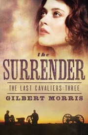 The surrender : last cavaliers, book 3. [large print]  Cover Image