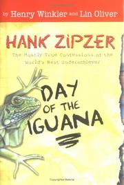 Day of the iguana : Hank Zipzer, the almost true confessions of the world's best underachiever #3  Cover Image