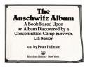 The Auschwitz album : a book based upon an album discovered by a concentration camp survivor, Lili Meier Book cover