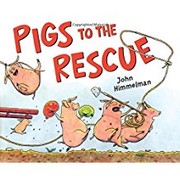 Pigs to the rescue Book cover