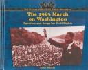 The 1963 March on Washington : speeches and songs for civil rights  Cover Image