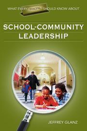 What every principal should know about school-community leadership  Cover Image