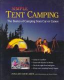 Simple tent camping : the basics of camping from car or canoe Book cover