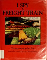 I spy a freight train : transportation in art  Cover Image