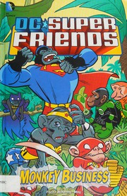 DC Super Friends. Monkey business  Cover Image