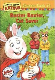 Buster Baxter, cat saver : A Marc Brown Arthur chapter book 19  Cover Image