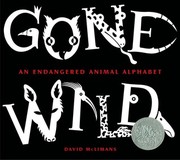 Gone wild : an endangered animal alphabet Book cover