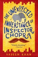 The unexpected inheritance of Inspector Chopra  Cover Image