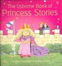 The Usborne book of princess stories  Cover Image