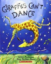 Giraffes can't dance: read-along storybook and CD / Giraffes can't dance Cover Image