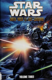 Star wars. Volume four Darth Vader and the lost command Book cover