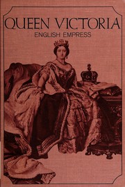 Queen Victoria : English empress. Cover Image