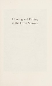 Hunting and fishing in the Great Smokies : the classic guide for sportsmen  Cover Image